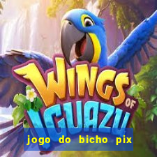 jogo do bicho pix da sorte